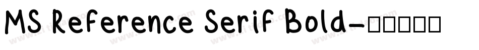MS Reference Serif Bold字体转换